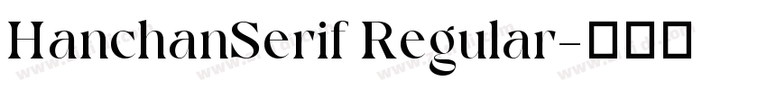 HanchanSerif Regular字体转换